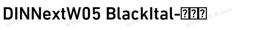 DINNextW05 BlackItal字体转换
